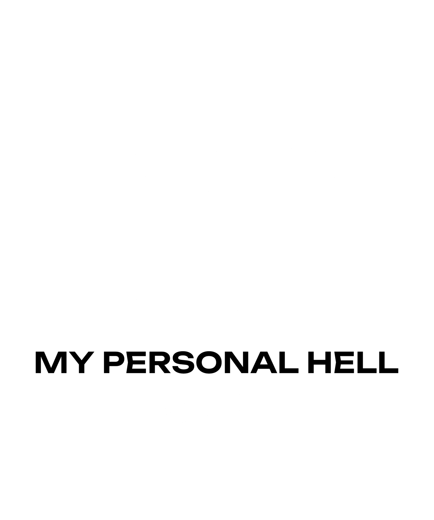 Personal Hell T-Shirt